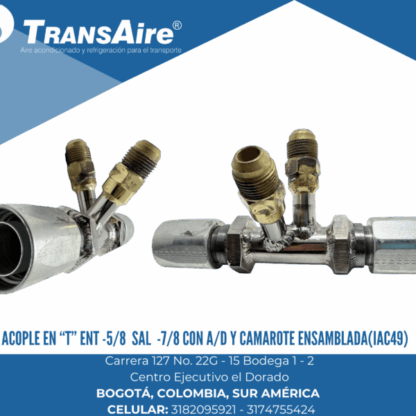 Acople en “T” ent -5/8 sal -7/8 con a/d y camarote ensamblada(IAC49)