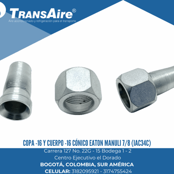 Copa -16 y cuerpo -16 cónico Eaton Manuli 7/8 (IAC34c)