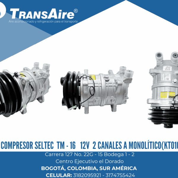 Compresor Seltec tm - 16 12V 2 canales A monolítico(KTO16)